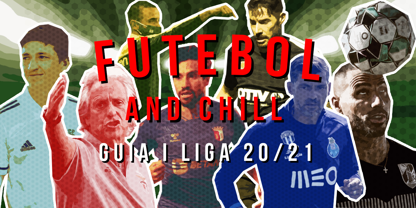 Futebol & Chill:  Estes são os “filmes” da Primeira Liga que vai querer acompanhar ao longo da época