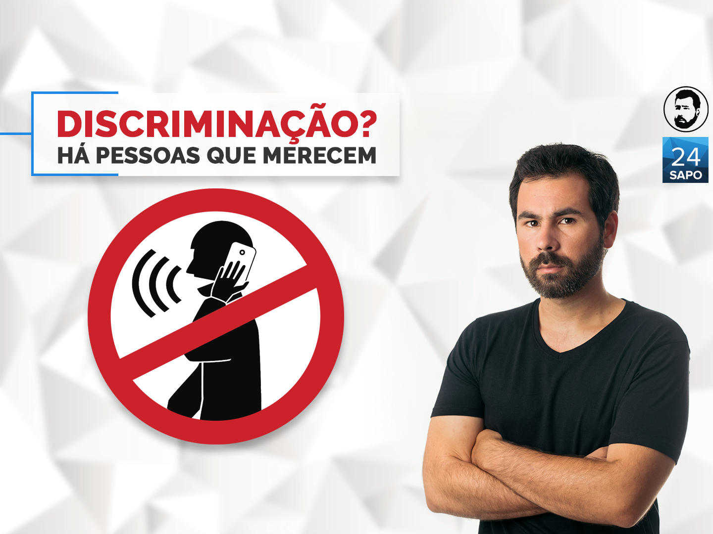 Há pessoas que merecem ser discriminadas
