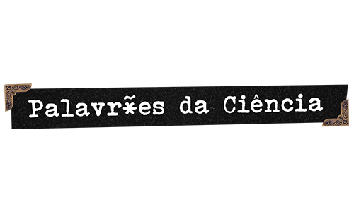 A ciência tem muitos palavrões que podem ser ditos e repetidos