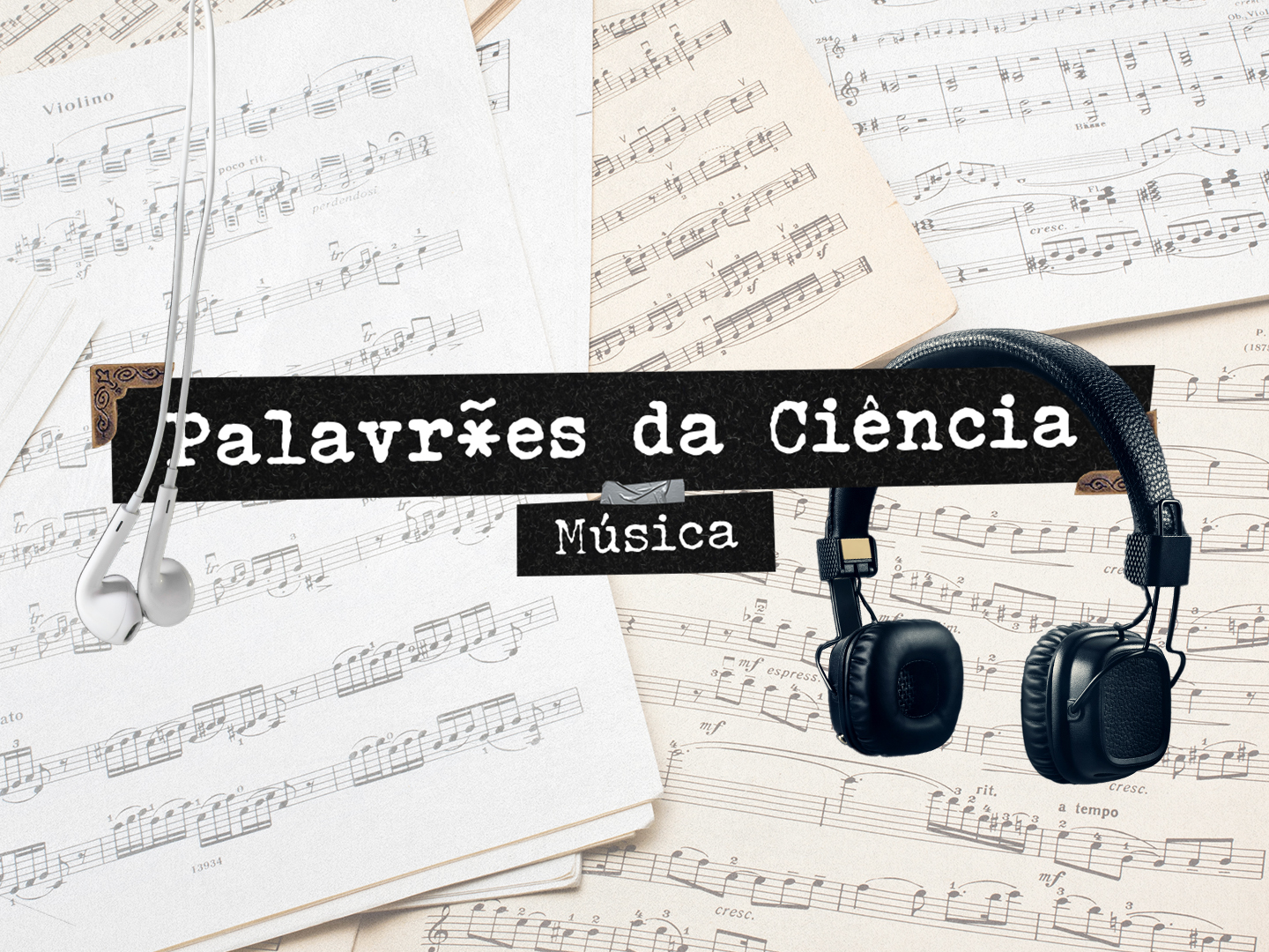 Quando a ciência nos dá música. Afinal, o que faz um musicólogo?