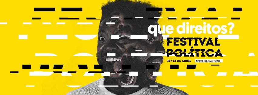 Festival Política decorre a partir de hoje no Cinema São Jorge em Lisboa