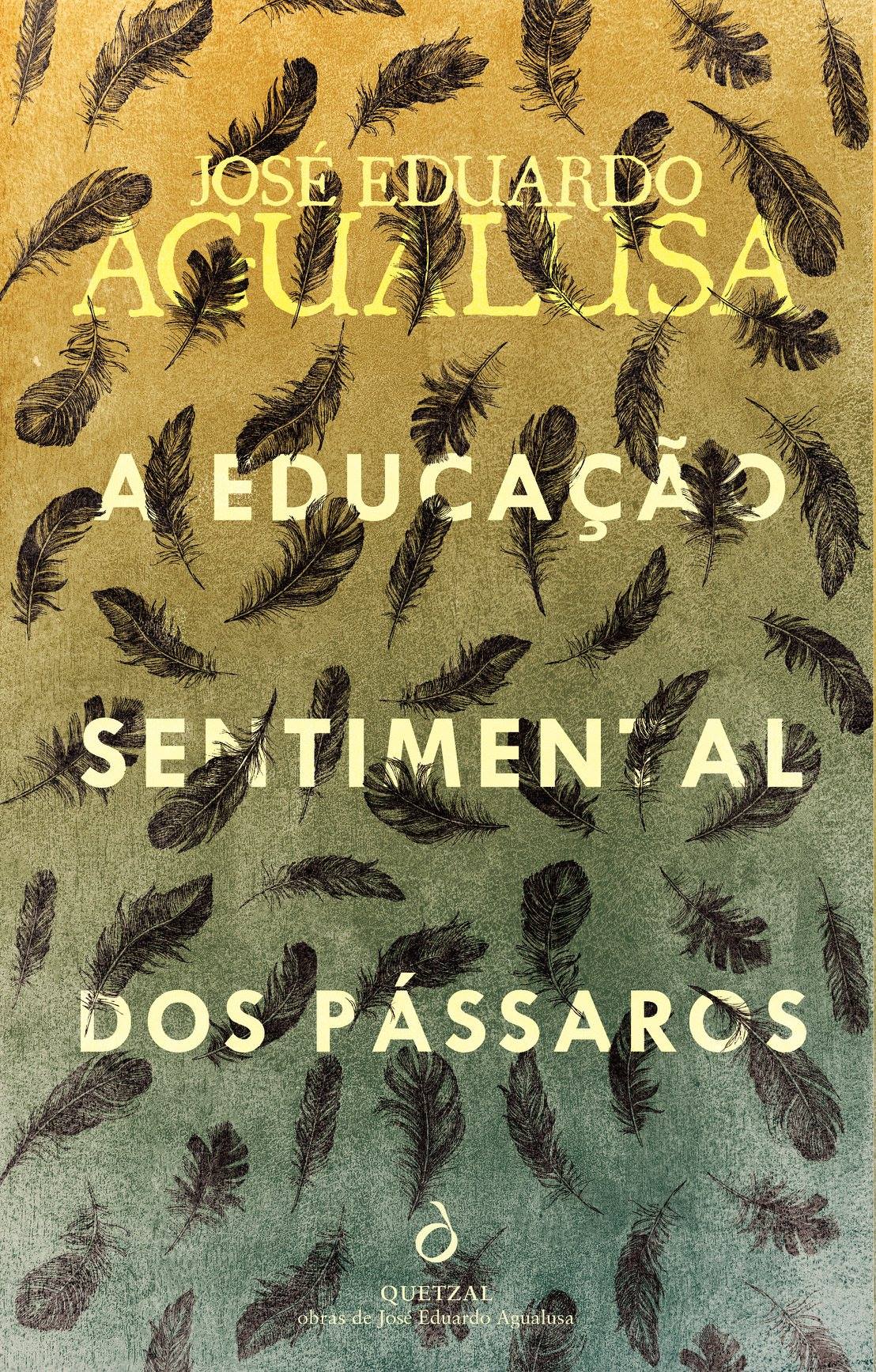 A Educação Sentimental dos Pássaros