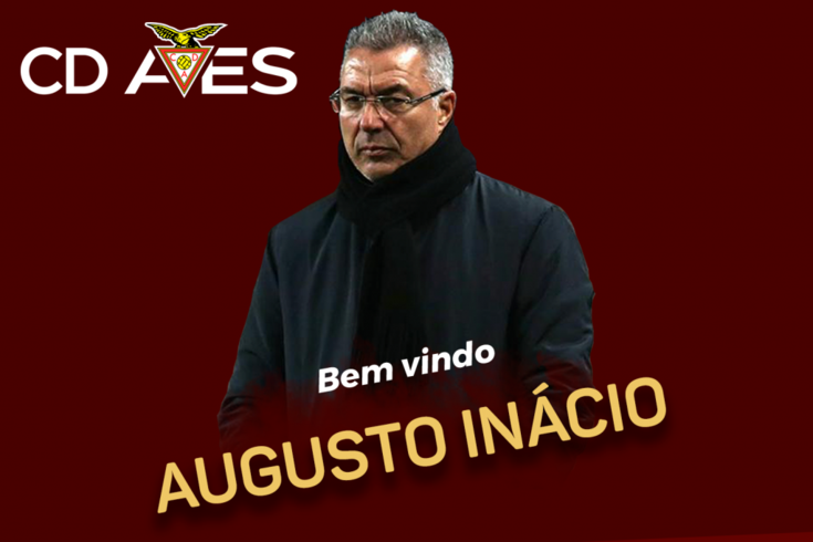 Desportivo das Aves confirma Augusto Inácio para treinador
