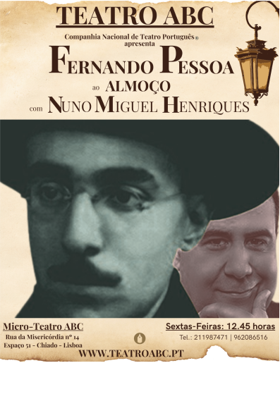 Espetáculo “Fernando Pessoa ao Almoço” assinala efeméride da morte do poeta no coração do Chiado