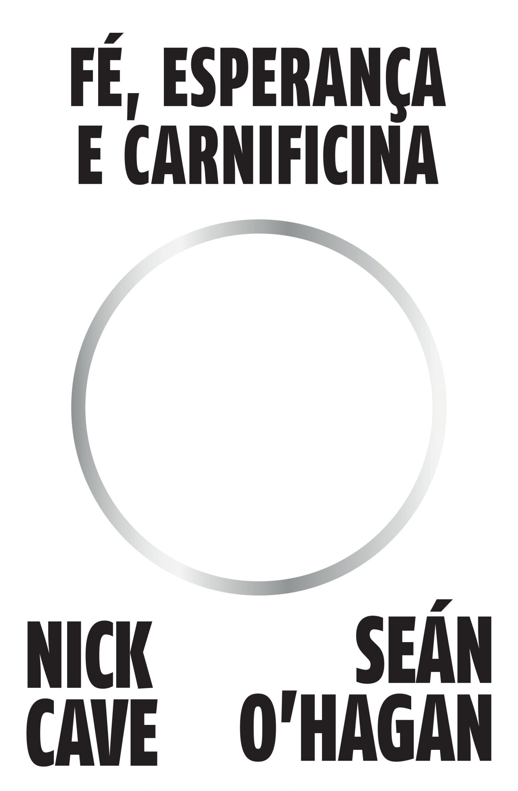 “Fé, Esperança e Carnificina”, de Nick Cave e Sean O’Hagan, é editado em Portugal