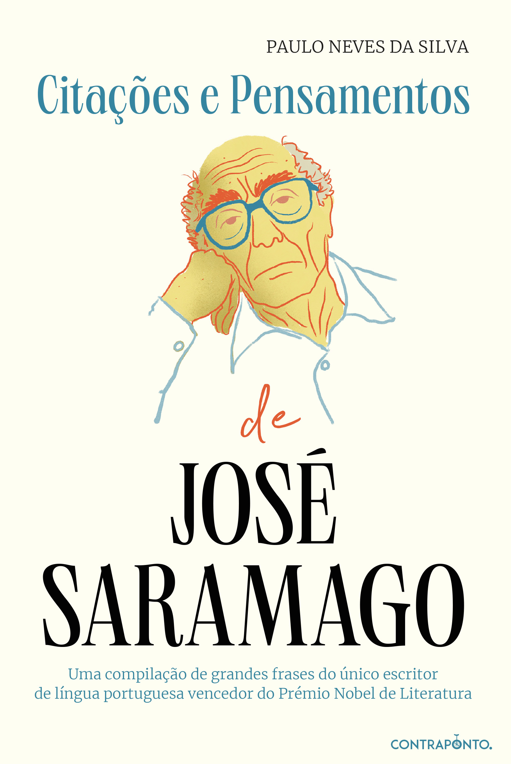 Pré-publicação de “Citações e Pensamentos de José Saramago”. “A vida é breve, mas cabe nela muito mais do que somos capazes de viver”