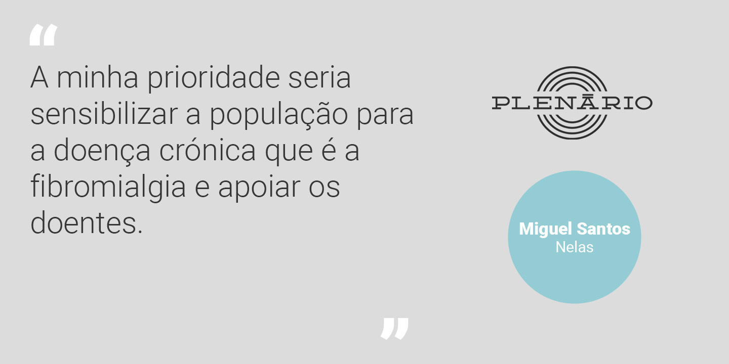 Miguel Santos: “A minha prioridade seria sensibilizar a população para a doença crónica que é a fibromialgia e apoiar os doentes”