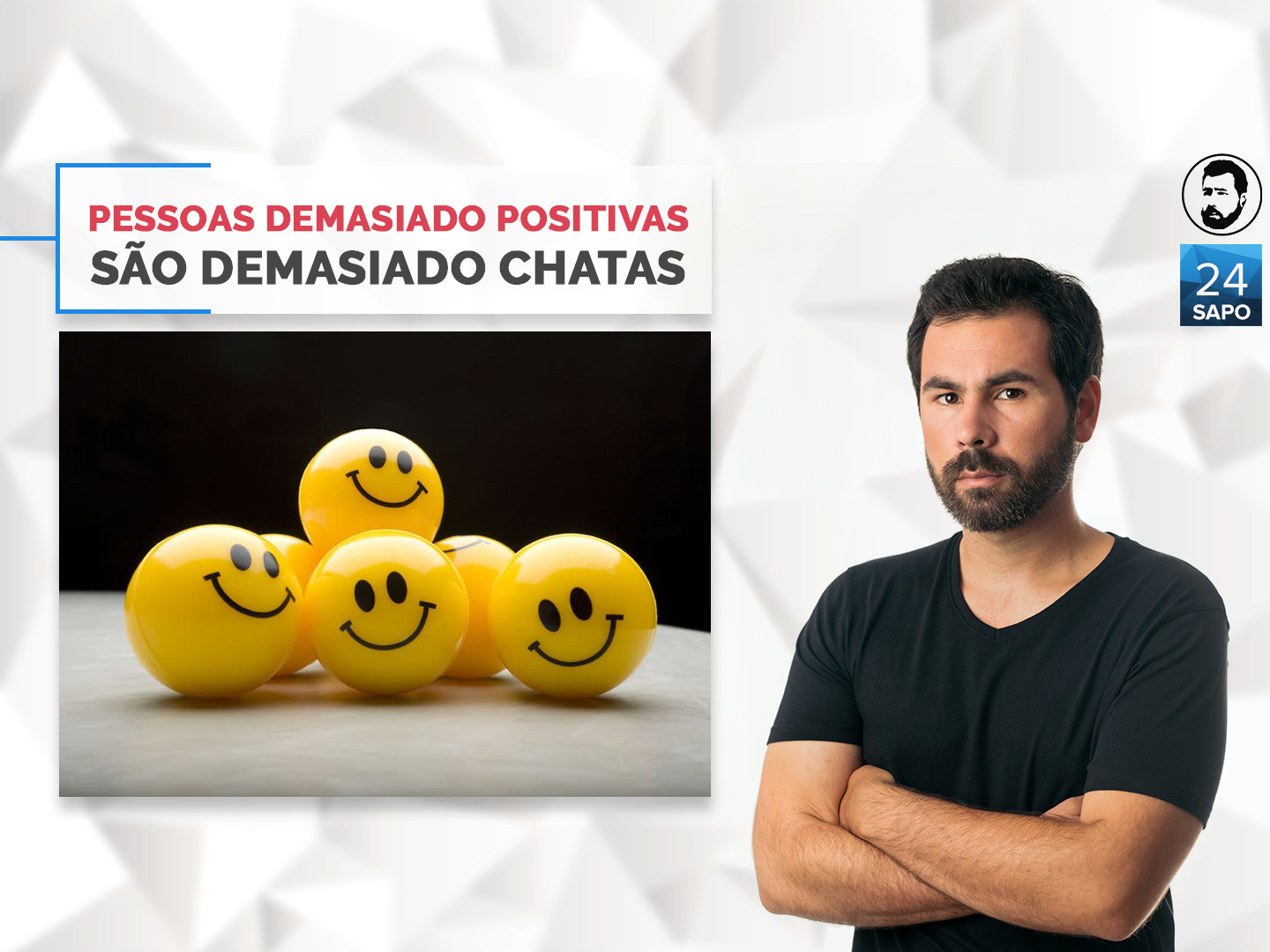 Pessoas demasiado positivas são chatas