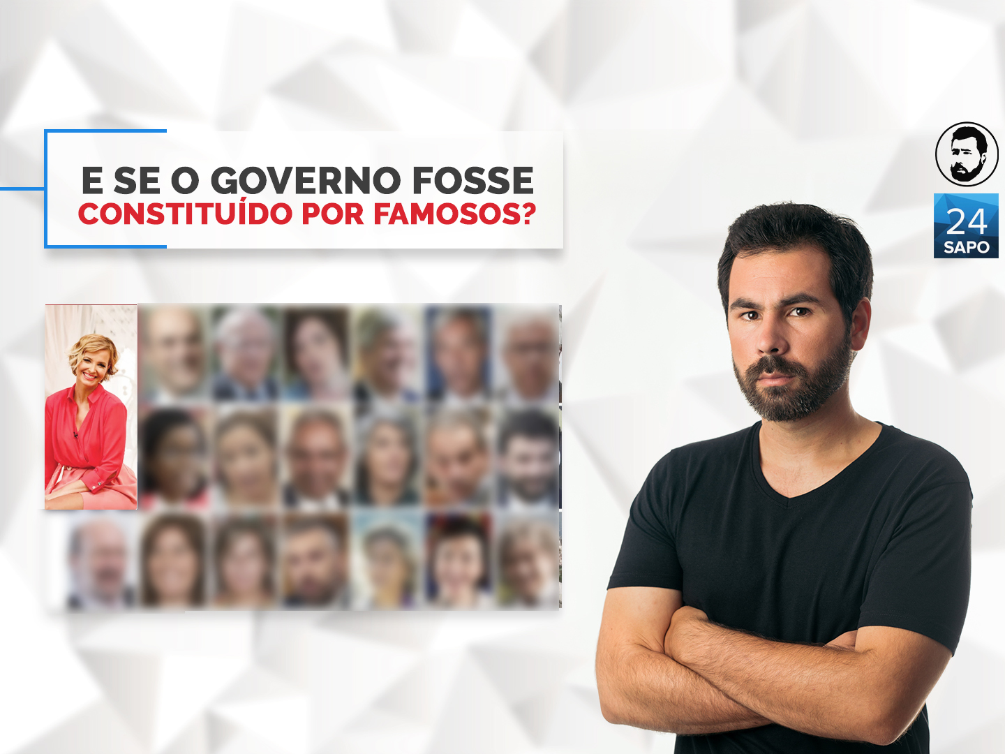 E se o Governo fosse constituído por famosos?