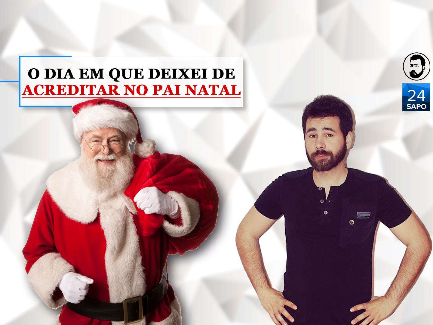 O dia em que deixei de acreditar no Pai Natal