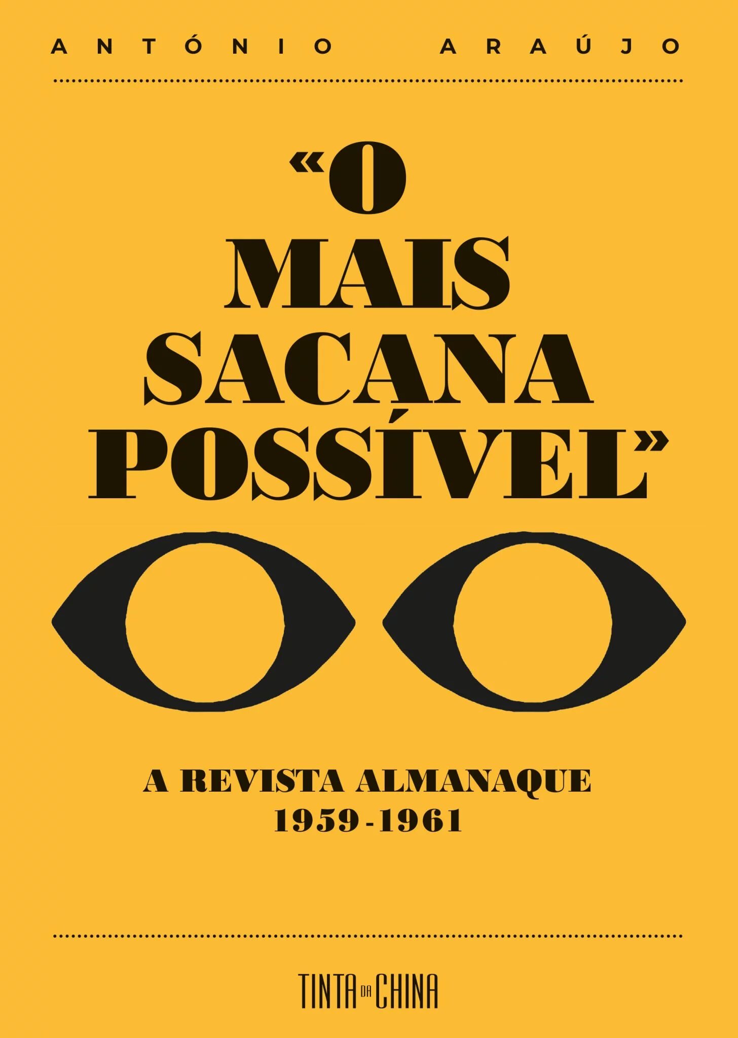 “O mais sacana possível”, o novo livro de António Araújo que homenageia a revista Almanaque e a Lisboa desaparecida