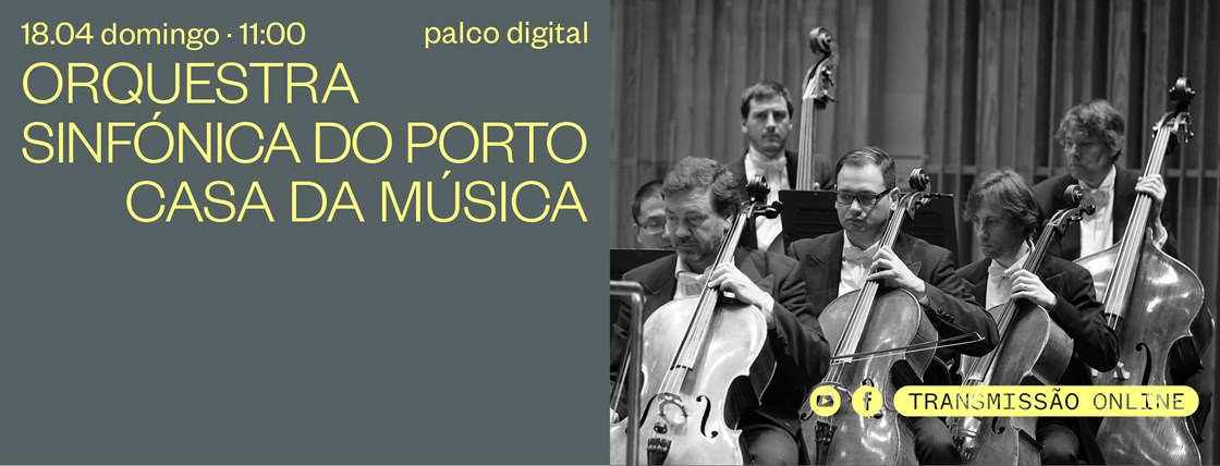 Orquestra Sinfónica do Porto – Casa da Música Orquestra Sinfónica do Porto – Casa da Música