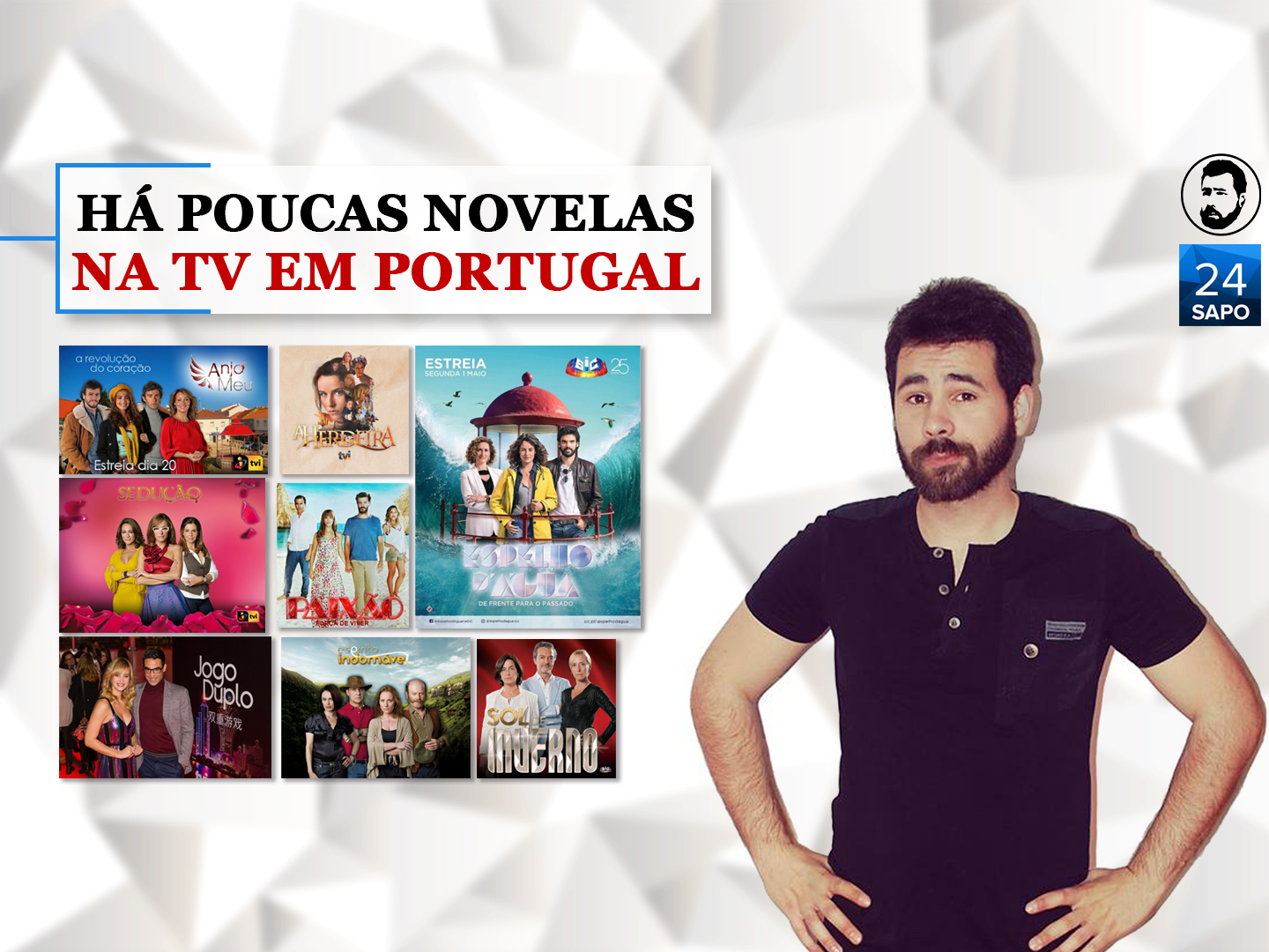 Há poucas novelas na TV portuguesa
