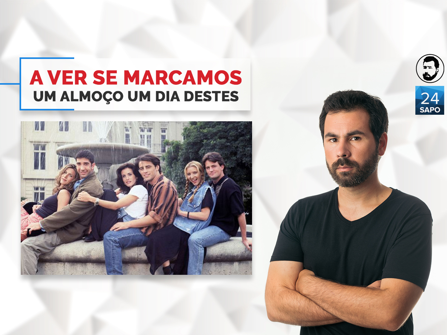 A ver se marcamos um almoço…