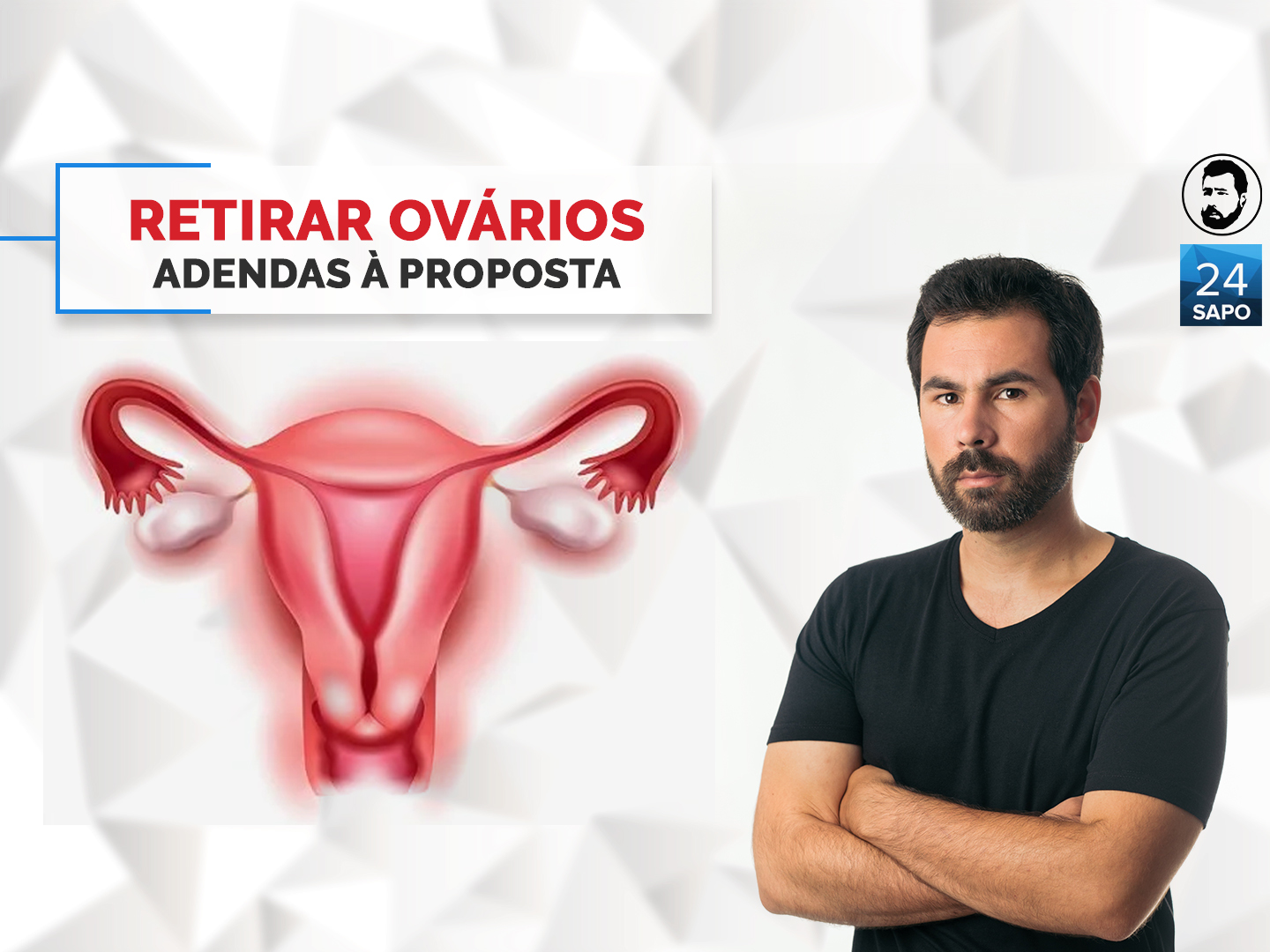 Retirar ovários a mulheres que abortem – Adendas à proposta