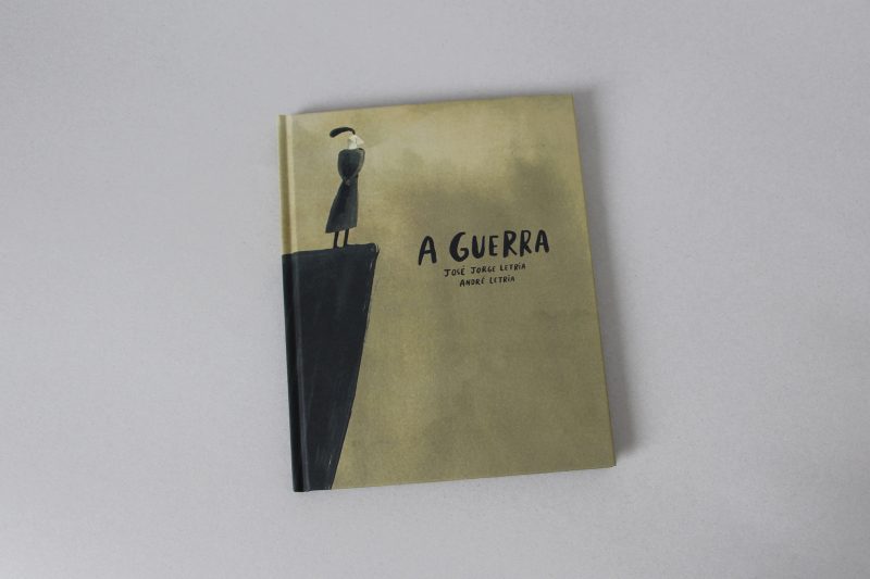 “A Guerra” contra o esquecimento: André Letria e o livro ilustrado como exercício de memória contra totalitarismos